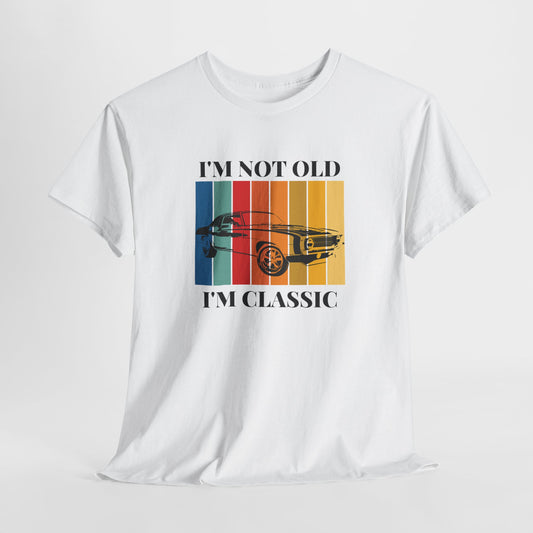 I'm Not Old, I'm Classic Retro Car T-Shirt