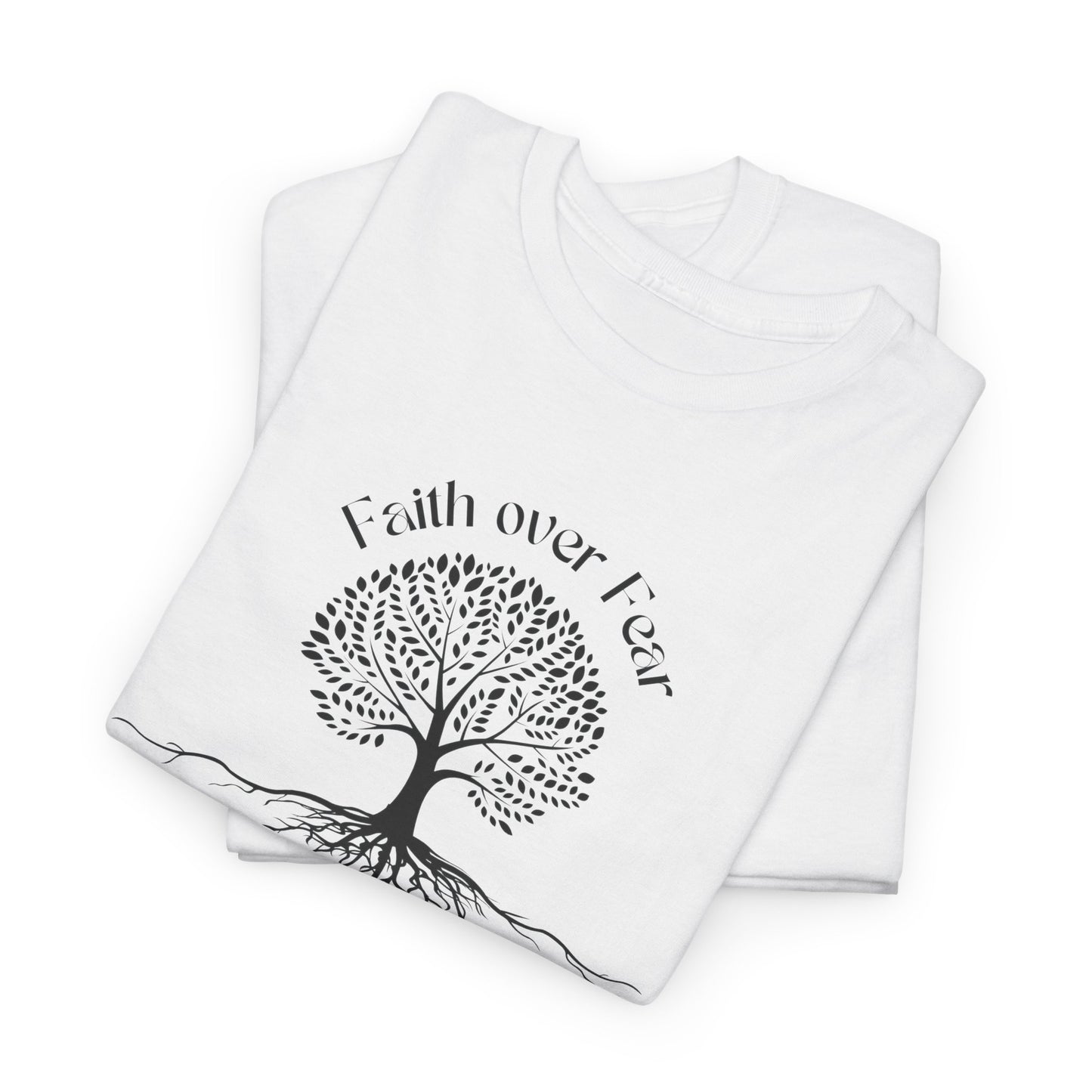 Faith Over Fear Tree T-Shirt - Inspirational Design